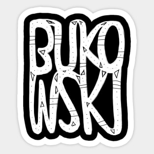 Bukowski, Sticker